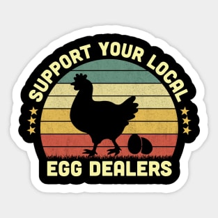 Support Your Local Egg Dealers Vintage Sticker